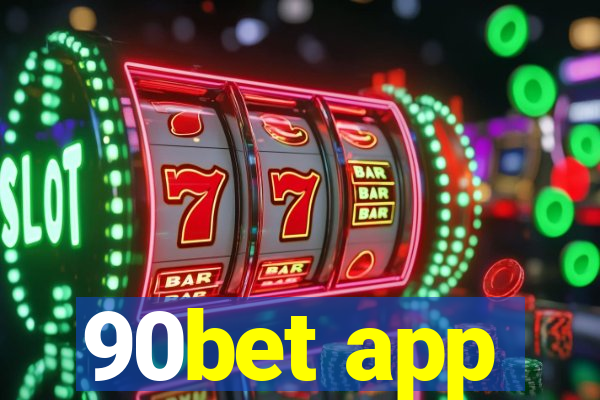 90bet app